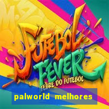 palworld melhores pals para trabalho